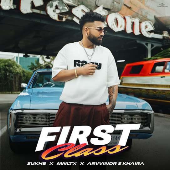 First Class SukhE Muzical Doctorz Mp3 Song Download Djjohal